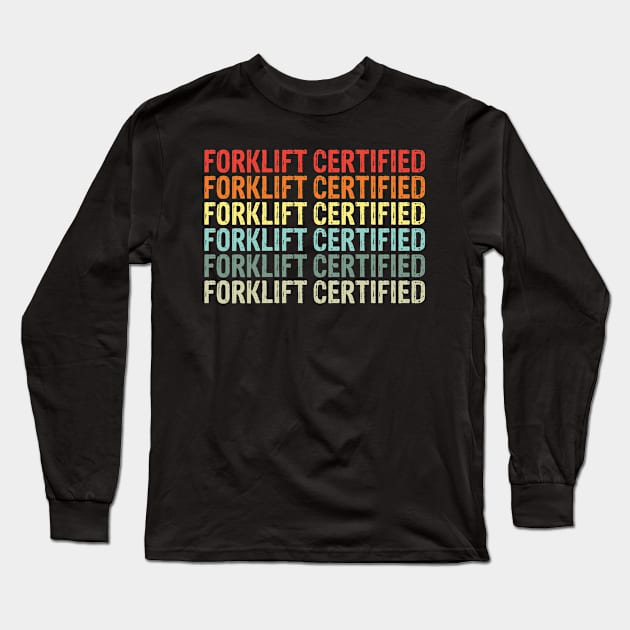 Forklift Certified Long Sleeve T-Shirt by pako-valor